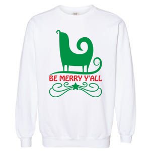 Be Merry Yall Garment-Dyed Sweatshirt