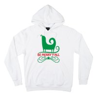 Be Merry Yall Hoodie