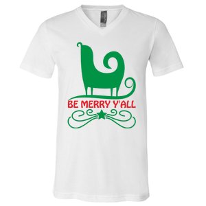 Be Merry Yall V-Neck T-Shirt