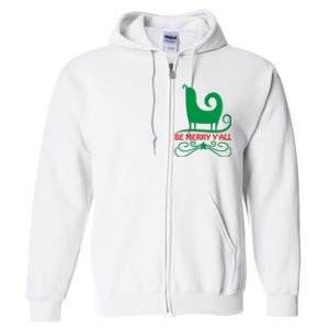 Be Merry Yall Full Zip Hoodie