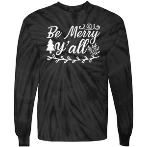 Be Merry Yall Tie-Dye Long Sleeve Shirt