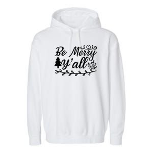 Be Merry Yall Garment-Dyed Fleece Hoodie