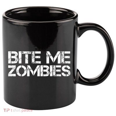 Bite Me Zombies 11oz C Handle Ceramic Mug