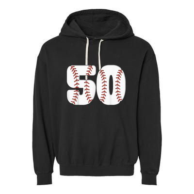 Baseball Number 50 Baseball Birthday 50 Baseball Themed 50th Garment-Dyed Fleece Hoodie