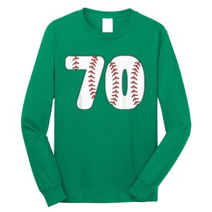 Baseball Number 70 Baseball Birthday 70 Baseball Themed 70th Long Sleeve Shirt