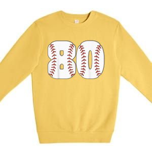 Baseball Number 80 Baseball Birthday 80 Baseball Themed 80th Premium Crewneck Sweatshirt