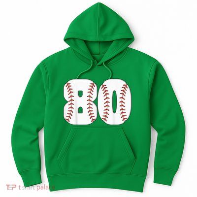 Baseball Number 80 Baseball Birthday 80 Baseball Themed 80th Hoodie
