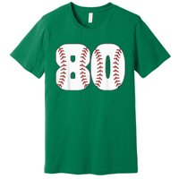 Baseball Number 80 Baseball Birthday 80 Baseball Themed 80th Premium T-Shirt