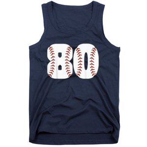 Baseball Number 80 Baseball Birthday 80 Baseball Themed 80th Tank Top