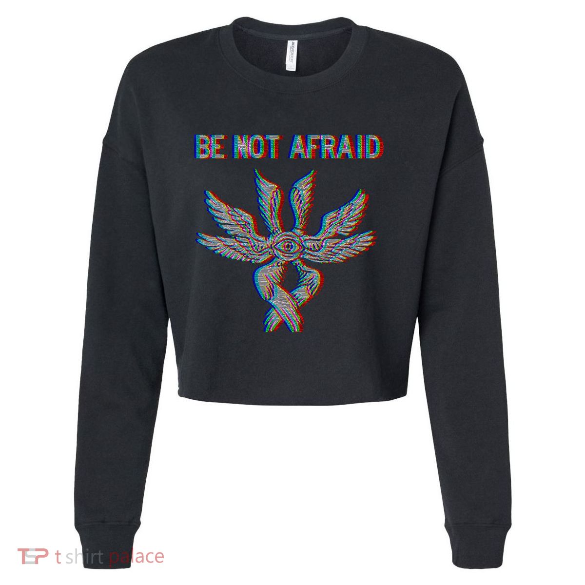 Be Not Afraid Biblically Accurate Angel Seraphim Glitch Cropped Pullover Crew
