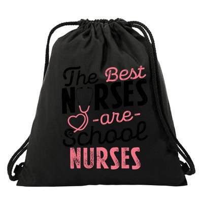 Best Nurses Are School Nurses Stethoscope Medical Staff Great Gift Drawstring Bag