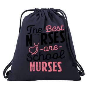 Best Nurses Are School Nurses Stethoscope Medical Staff Great Gift Drawstring Bag