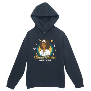 Black Nurses Are Dope Black Mom Nurse Black Wife Nurse Rn Gift Urban Pullover Hoodie