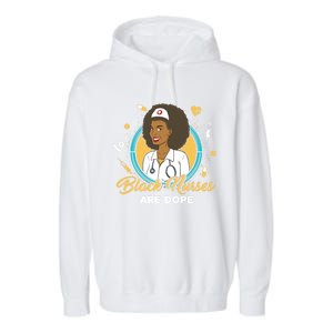 Black Nurses Are Dope Black Mom Nurse Black Wife Nurse Rn Gift Garment-Dyed Fleece Hoodie