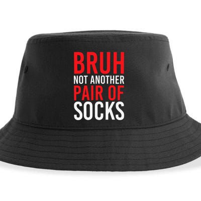 Bruh Not Another Pair Of Socks Meme Funny Saying Christmas Sustainable Bucket Hat