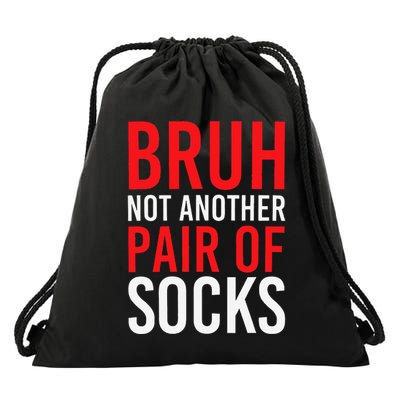 Bruh Not Another Pair Of Socks Meme Funny Saying Christmas Drawstring Bag