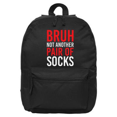 Bruh Not Another Pair Of Socks Meme Funny Saying Christmas 16 in Basic Backpack