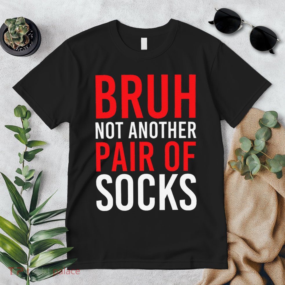 Bruh Not Another Pair Of Socks Meme Funny Saying Christmas Premium T-Shirt