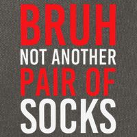 Bruh Not Another Pair Of Socks Meme Funny Saying Christmas Cotton Canvas Backpack