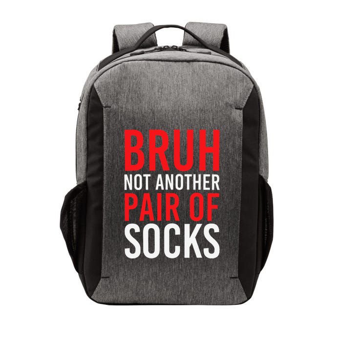 Bruh Not Another Pair Of Socks Meme Funny Saying Christmas Vector Backpack