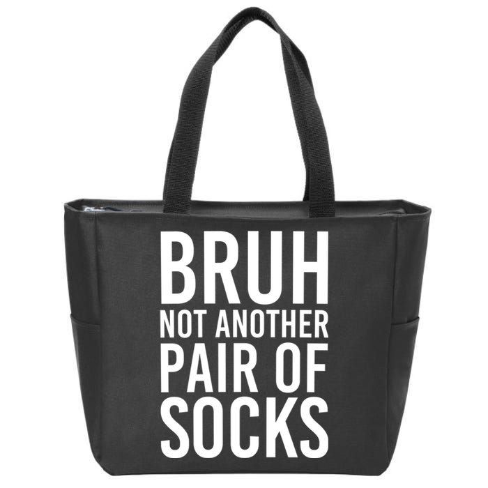 Bruh Not Another Pair Of Socks Meme Funny Saying Christmas Zip Tote Bag