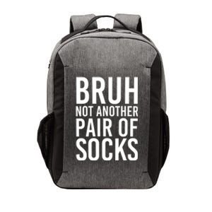 Bruh Not Another Pair Of Socks Meme Funny Saying Christmas Vector Backpack