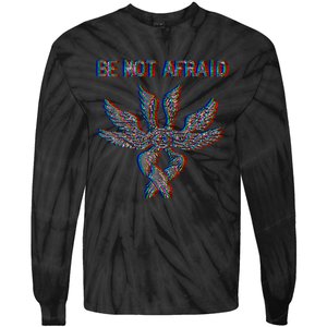 Be Not Afraid Biblically Accurate Angel Seraphim Glitch Tie-Dye Long Sleeve Shirt