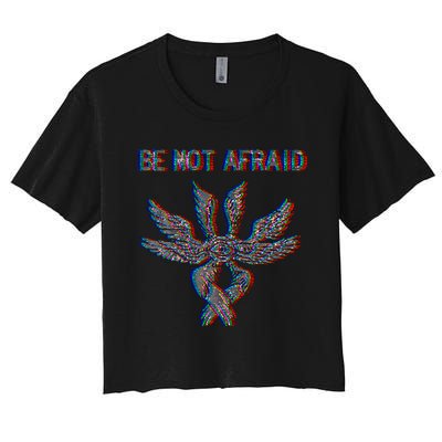 Be Not Afraid Biblically Accurate Angel Seraphim Glitch Women's Crop Top Tee