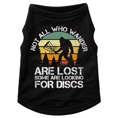 Bigfoot Not All Who Wander Are Lost Some Looking For Discs Doggie Tank
