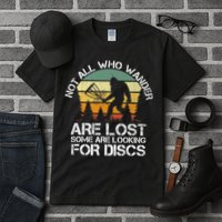 Bigfoot Not All Who Wander Are Lost Some Looking For Discs Tall T-Shirt
