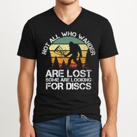 Bigfoot Not All Who Wander Are Lost Some Looking For Discs V-Neck T-Shirt
