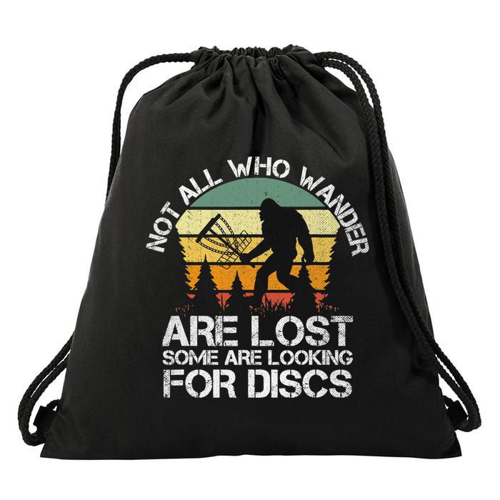 Bigfoot Not All Who Wander Are Lost Some Looking For Discs Drawstring Bag