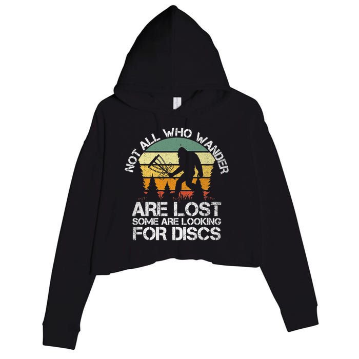 Bigfoot Not All Who Wander Are Lost Some Looking For Discs Crop Fleece Hoodie