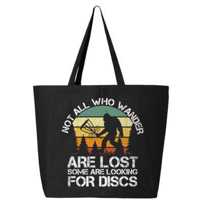 Bigfoot Not All Who Wander Are Lost Some Looking For Discs 25L Jumbo Tote