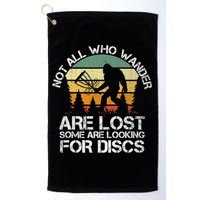 Bigfoot Not All Who Wander Are Lost Some Looking For Discs Golf Towel