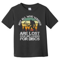 Bigfoot Not All Who Wander Are Lost Some Looking For Discs Toddler T-Shirt
