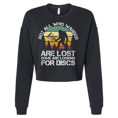 Bigfoot Not All Who Wander Are Lost Some Looking For Discs Cropped Pullover Crew