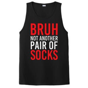 Bruh Not Another Pair Of Socks Meme Funny Saying Christmas PosiCharge Competitor Tank