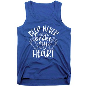 Beer Never Broke My Heart Funny Valentine's Day Meaningful Gift Tank Top