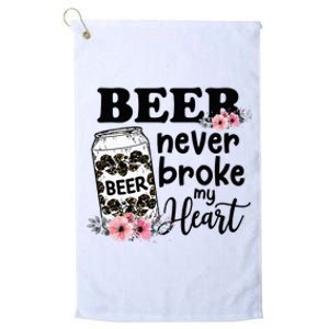 Beer Never Broke My Heart for a Beer Lady Lovers Platinum Collection Golf Towel