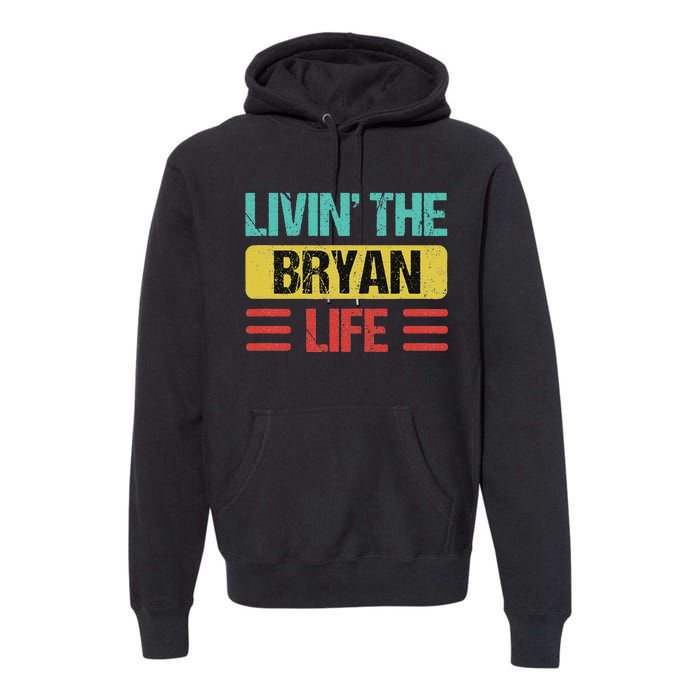 Bryan Name Premium Hoodie