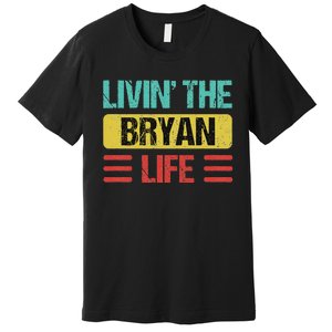 Bryan Name Premium T-Shirt