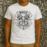 Built Not Bought Pistons Custom Vintage Car Mechanic T-Shirt