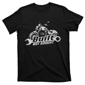 Built Not Bought Motorcycle Garage T-Shirt