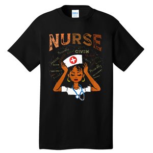 Black Nurse Black History Blm Melanin Afro Woman Nursing Tall T-Shirt