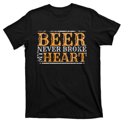 Beer Never Broke My Heart Funny Drinking T-Shirt