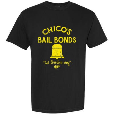 Bad News Bears Chicos Bail Bonds Garment-Dyed Heavyweight T-Shirt