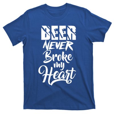 Beer Never Broke My Heart Gift T-Shirt