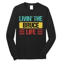 Bruce Name Long Sleeve Shirt