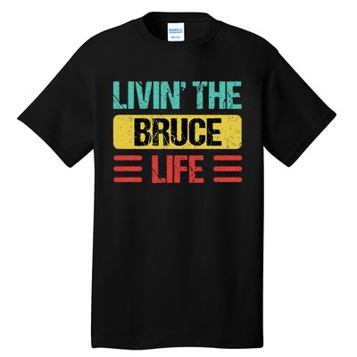 Bruce Name Tall T-Shirt